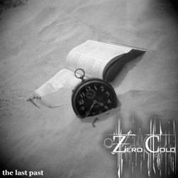 Zero Cold : The Last Past